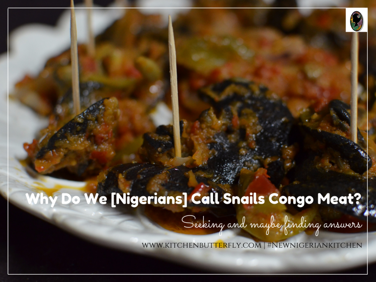 Why Do We [Nigerians] Call Snails Congo Meat?