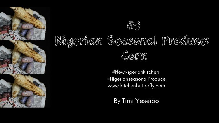 Nigerian Seasonal Produce: Corn, #6